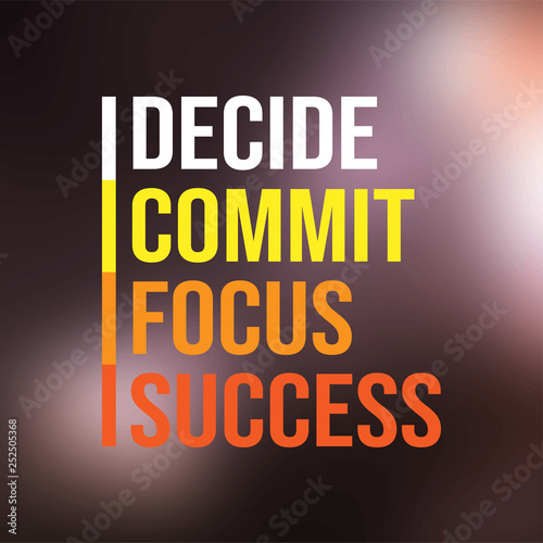 decide commit focus success. successful quote with modern background vector