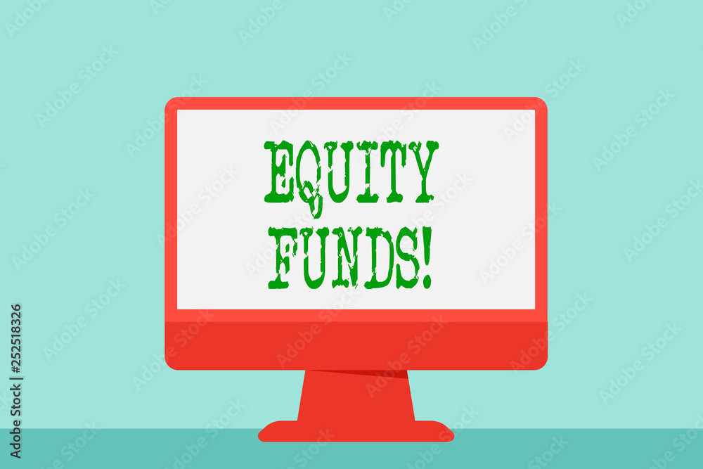 Writing note showing Equity Funds. Business photo showcasing Investors enjoys great benefits with long term investment Writing note showing Equity Funds. Business photo showcasing Investors enjoys great benefits with long term investment