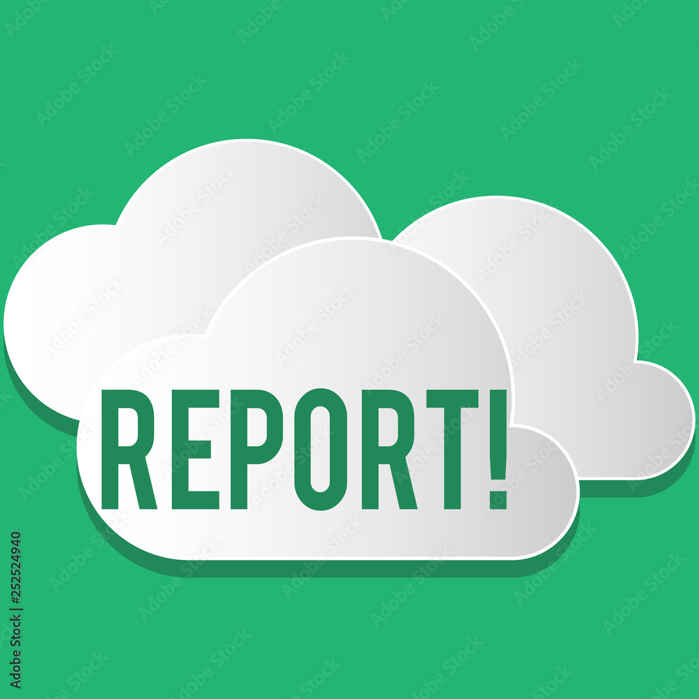 Handwriting text Report. Concept meaning Information Spoken or written account of results Handwriting text Report. Concept meaning Information Spoken or written account of results