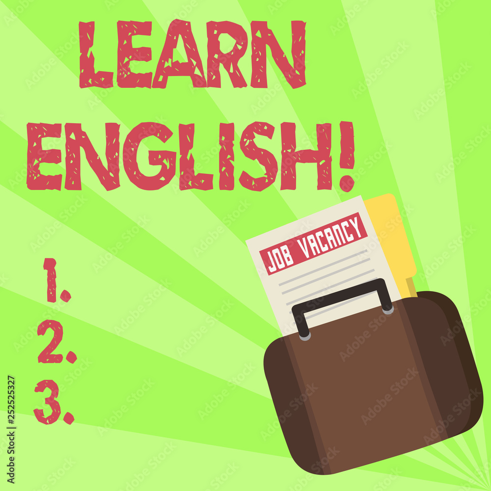 Fototapeta premium Handwriting text Learn English. Concept meaning Study another Language Learn Something Foreign Communication