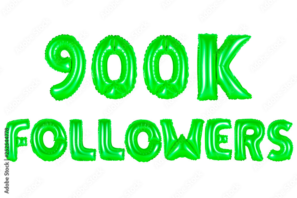 nine hundred thousand followers, green color nine hundred thousand followers, green color