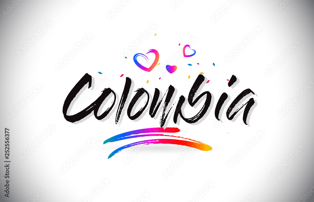 Colombia Welcome To Word Text with Love Hearts and Creative Handwritten Font Design Vector.