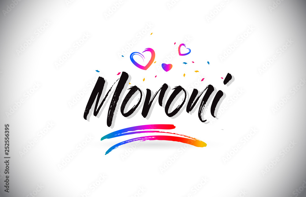 Moroni Welcome To Word Text with Love Hearts and Creative Handwritten Font Design Vector.