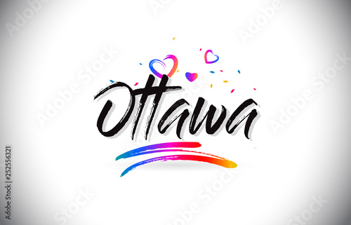 Ottawa Welcome To Word Text with Love Hearts and Creative Handwritten Font Design Vector.