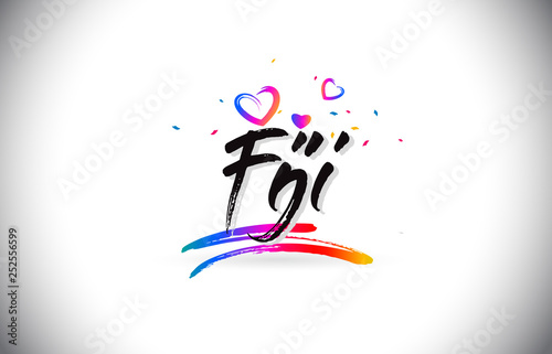 Fiji Welcome To Word Text with Love Hearts and Creative Handwritten Font Design Vector.