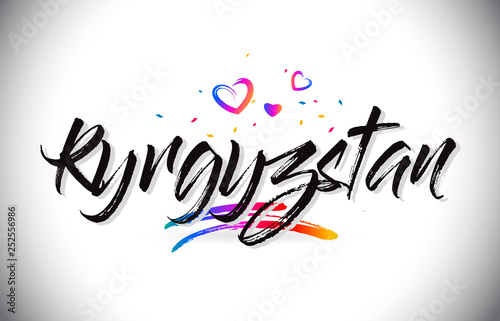 Kyrgyzstan Welcome To Word Text with Love Hearts and Creative Handwritten Font Design Vector. © twindesigner