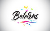 Belarus Handwritten Vector Word Text with Butterflies and Colorful Swoosh.