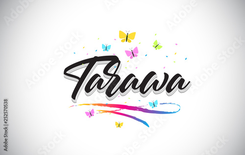 Tarawa Handwritten Vector Word Text with Butterflies and Colorful Swoosh.