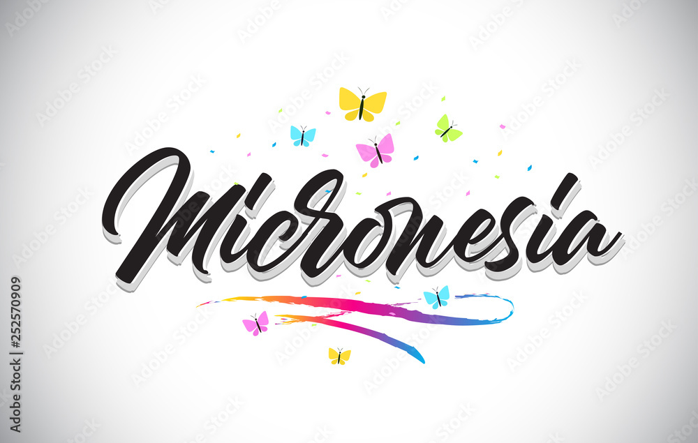 Micronesia Handwritten Vector Word Text with Butterflies and Colorful Swoosh.