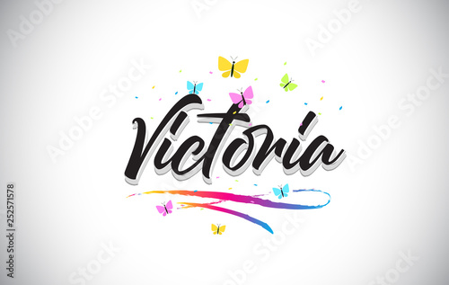 Victoria Handwritten Vector Word Text with Butterflies and Colorful Swoosh.