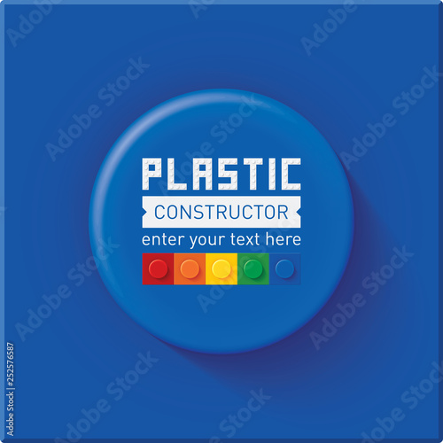Vector illustration. High quality glossy big blue detail from a plastic constructor with text template. Creative and modern frame for advertising, poster, leaflet, banner, web and flyer. CMYK