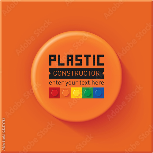Vector illustration. High quality glossy big orange detail from a plastic constructor with text template. Creative and modern frame for advertising, poster, leaflet, banner, web and flyer. CMYK