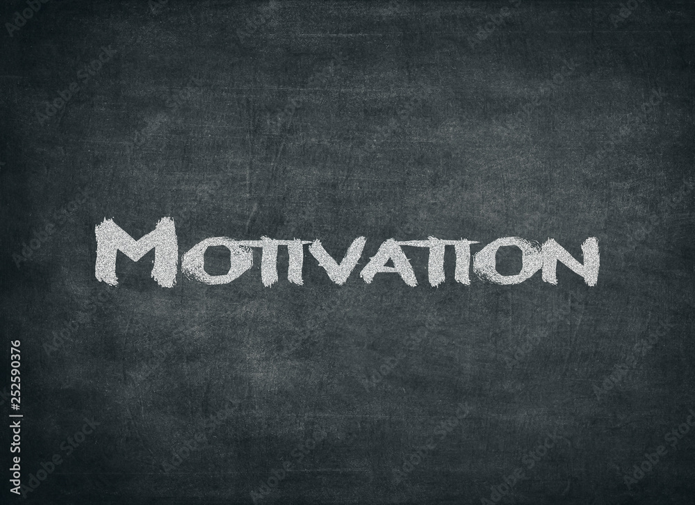 Obraz premium Motivation topic, handwritten with chalk