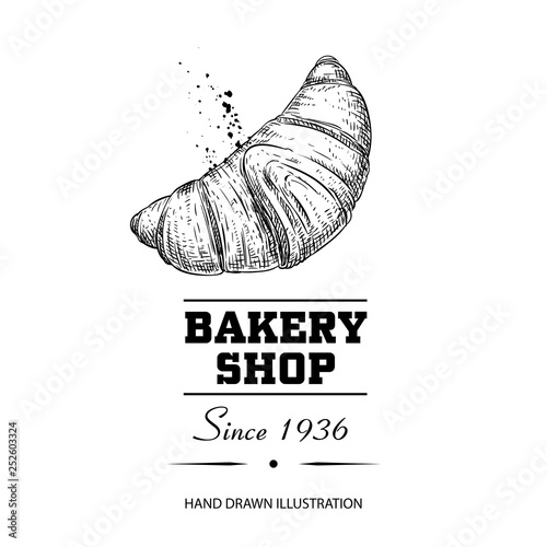 Bakery shop poster. Fresh baked croissant hand drawn sketch style. Traditional morning breakfast product. Vector illustration for menu design, labels and packaging. Isolated on white background.
