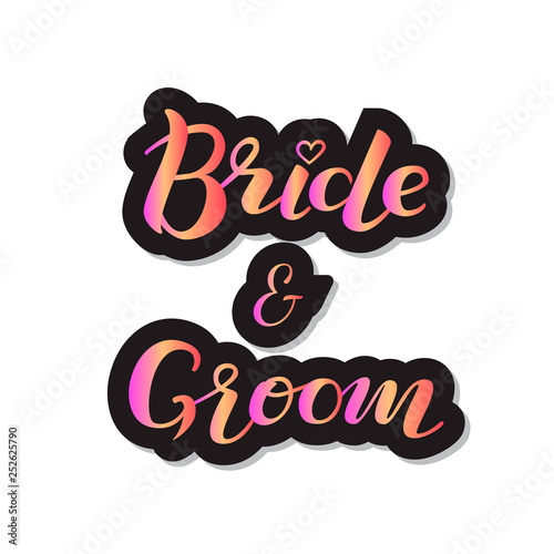 Bride and Groom lettering sticker. Vector illustration
