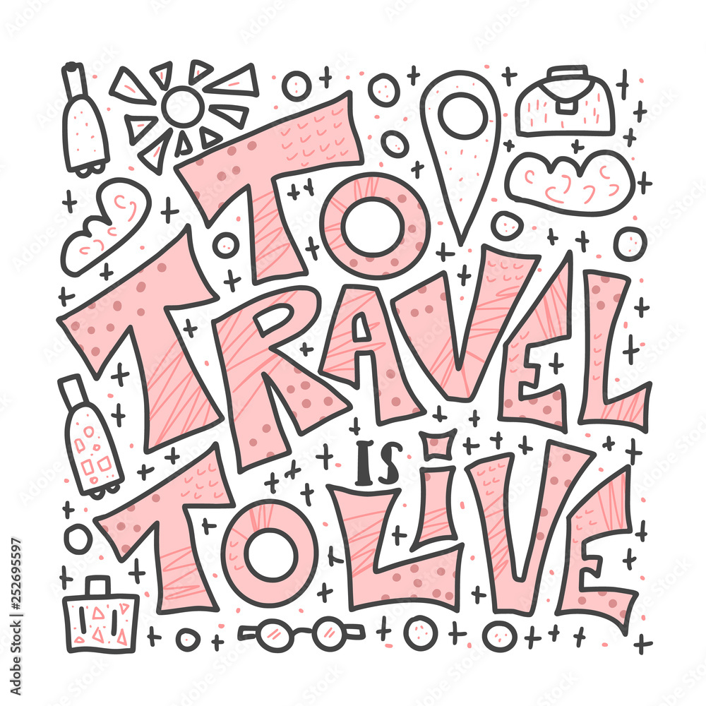 Travel quote with doodle symbols in vector.