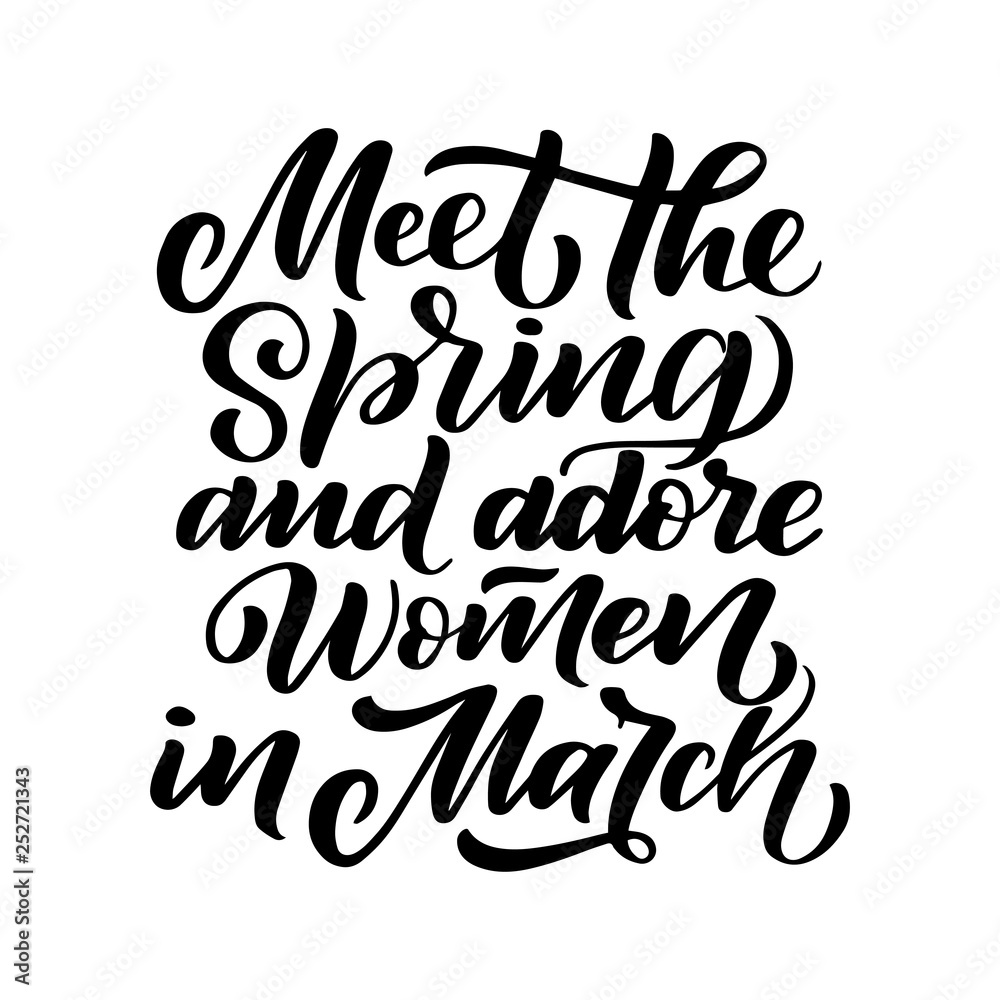 Quote about March - hand drawn lettering phrase for first month of spring, isolated on the black background. Fun brush ink inscription for photo overlays, greeting card, poster design