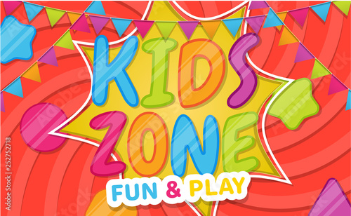 Color banner for kids zone in cartoon style. Place for fun and play, kids room.