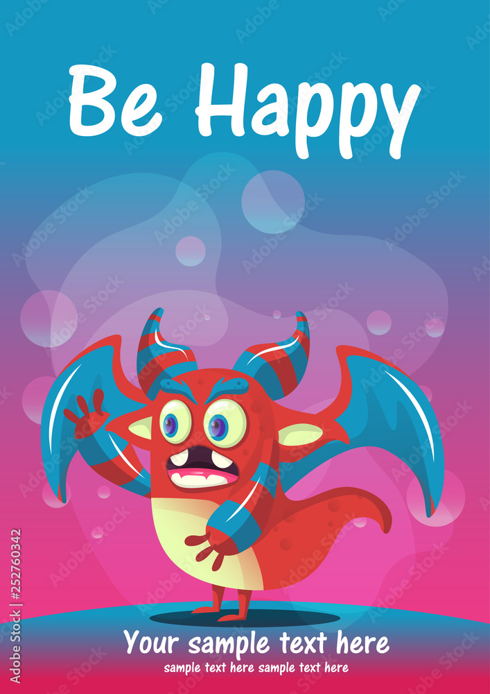 cute monster be happy greeting card. vector