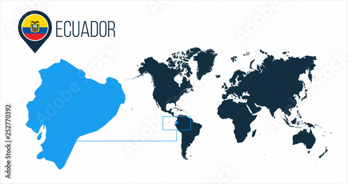 Ecuador map located on a world map with flag and map pointer or pin. Infographic map. Vector illustration isolated on white background.