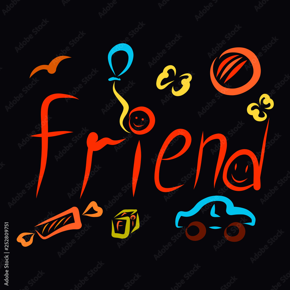 Obraz premium Funny word Friend and toys with candy and butterflies