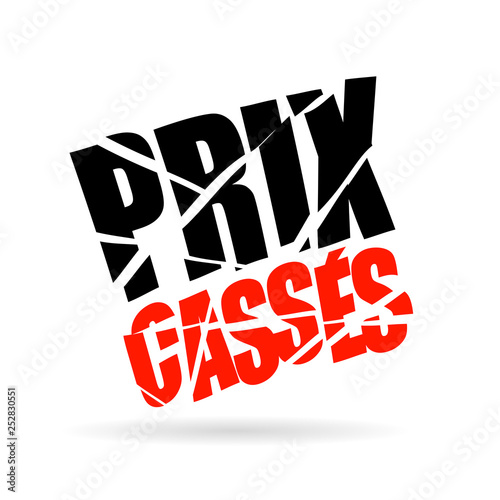 Prix cassés