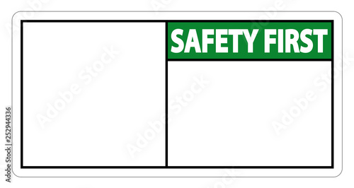 board label Safety first sign on white background,vevtor illustration