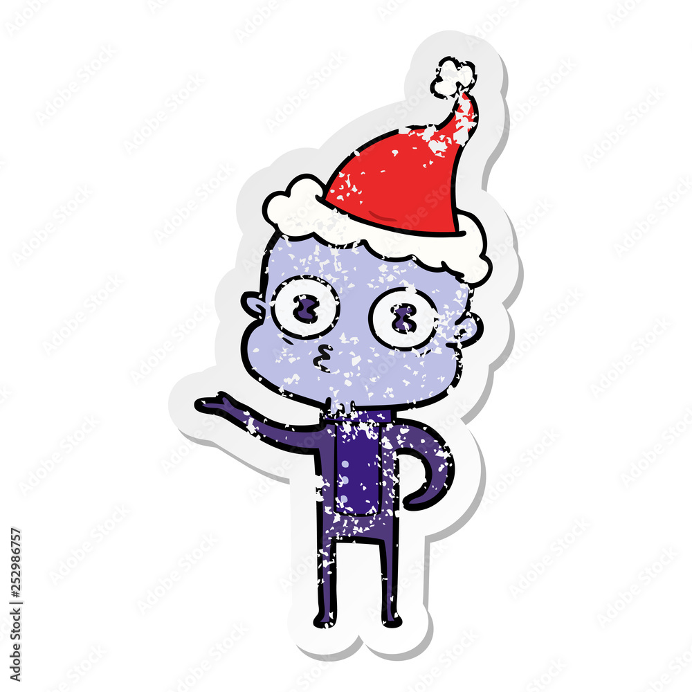 distressed sticker cartoon of a weird bald spaceman wearing santa hat distressed sticker cartoon of a weird bald spaceman wearing santa hat