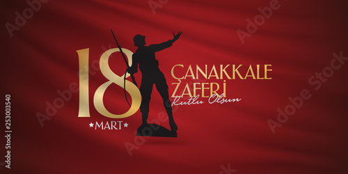 Turkish national holiday of March 18, 1915 the day the Ottomans Canakkale Victory Monument. Billboard, Poster, Social Media, Greeting Card template. (Turkish: 18 Mart Canakkale Zaferi Kutlu Olsun)