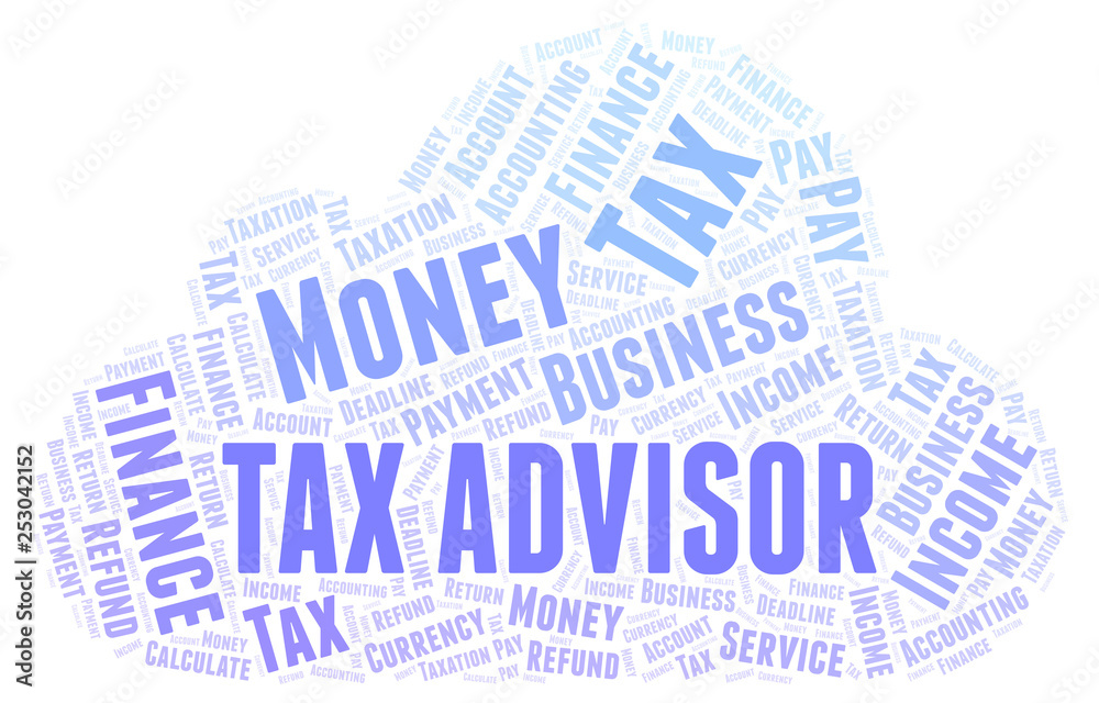 Obraz premium Tax Advisor word cloud.