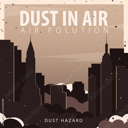Dust in Air. Dust hazard. Polluted air in City. Vector Illustration.