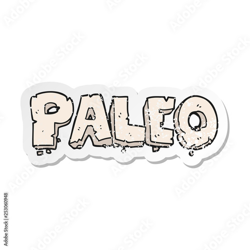 retro distressed sticker of a paleo cartoon sign