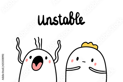 Unstable psychopathy hand drawn illustration with cute marshmallow