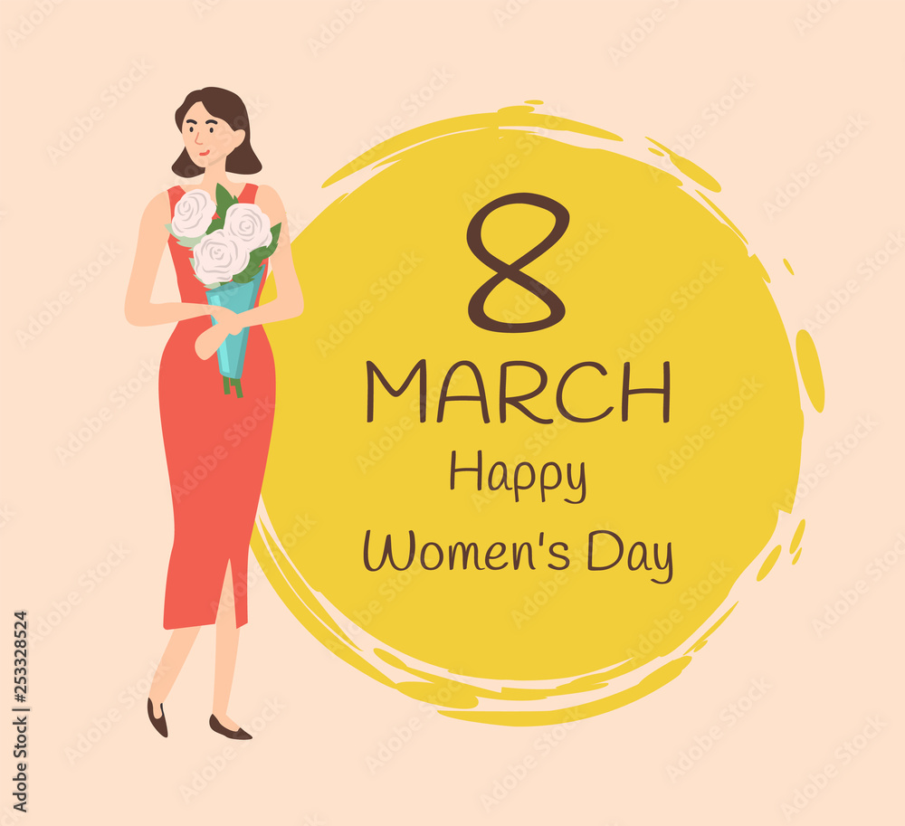 8 march greeting, female happiness, girl holding bouquet vector. Woman wearing elegant clothes, person standing with white roses and round yellow painted circle 8 march greeting, female happiness, girl holding bouquet vector. Woman wearing elegant clothes, person standing with white roses and round yellow painted circle