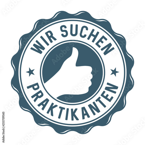 Wir suchen Praktikanten Siegel