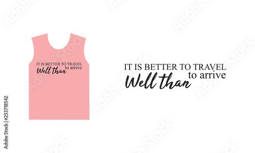 T-SHIRT QUOTES