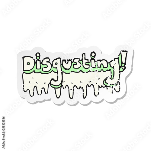 retro distressed sticker of a cartoon disgusting symbol