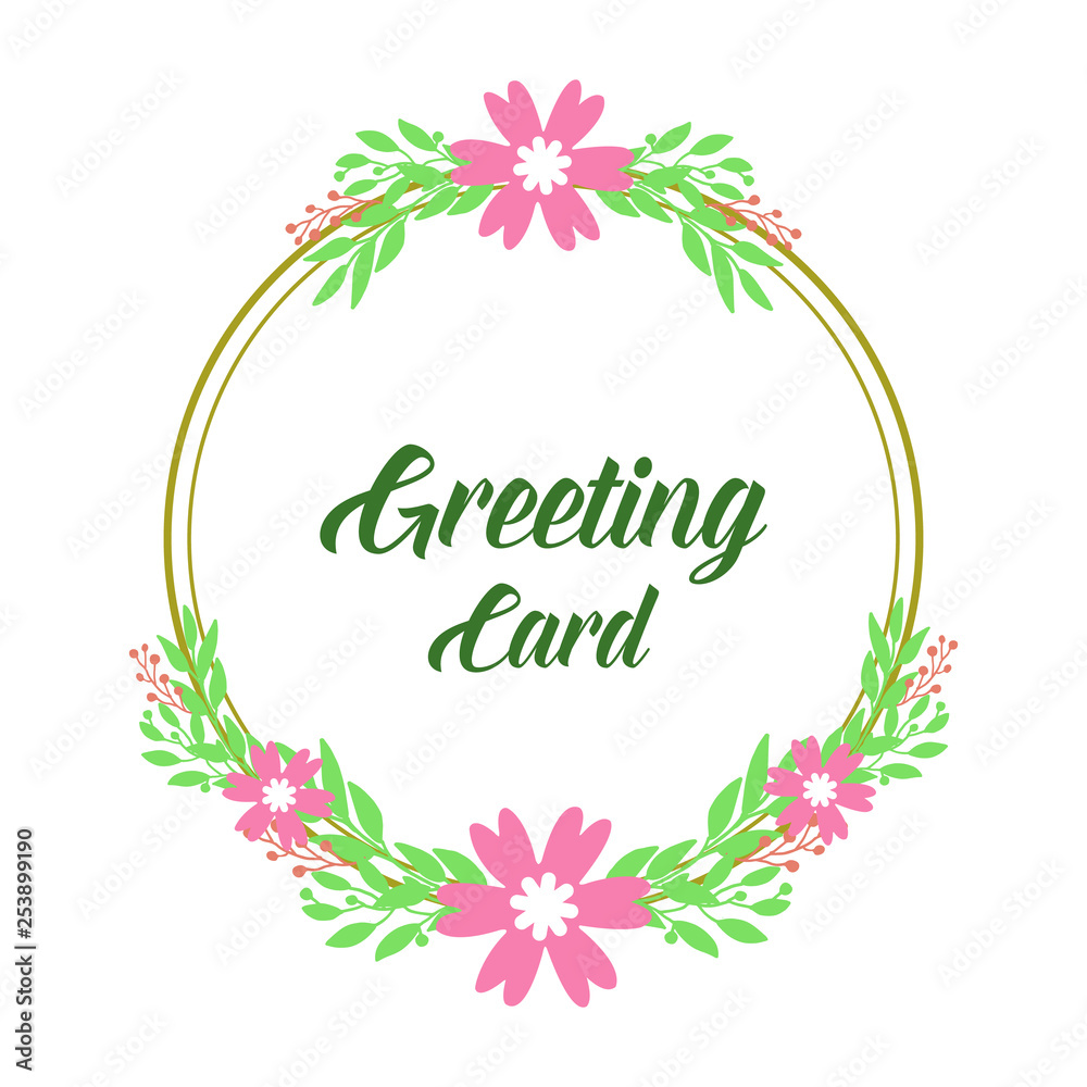 Obraz premium Vector illustration pink flower frame with green leaves for write greeting card