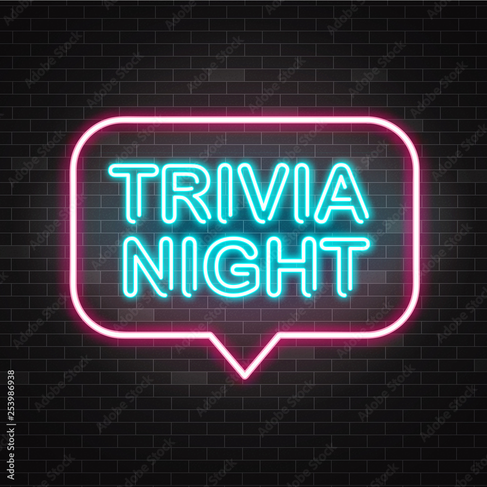 Trivia night announcement neon signboard with blue illuminated text and pink speech bubble.