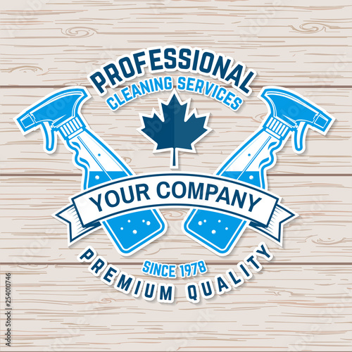 Cleaning company badge, emblem. Vector illustration. Concept for shirt, stamp or tee. Vintage typography design with cleaning equipments. Cleaning service sign for company related business