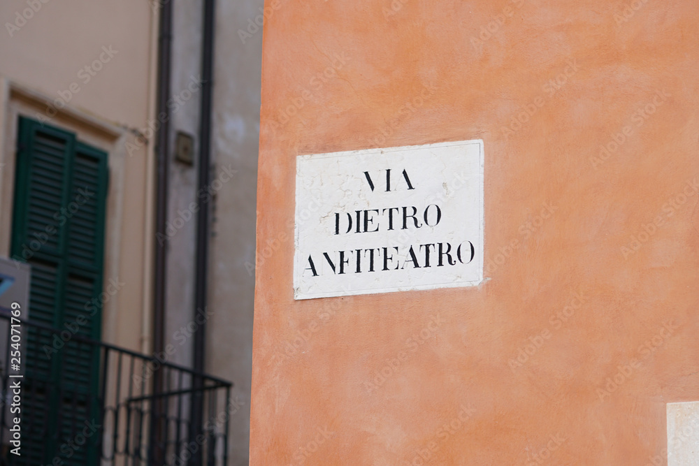 Via Dietro Anfiteatro street name sign, near Piazza Bra, the largest piazza in Verona, Italy