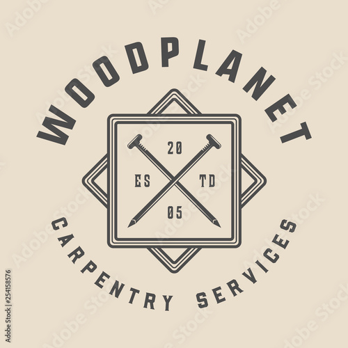 Vintage carpentry, woodwork and mechanic label, badge, emblem and logo.illustration. Monochrome Graphic Art. Vector.
