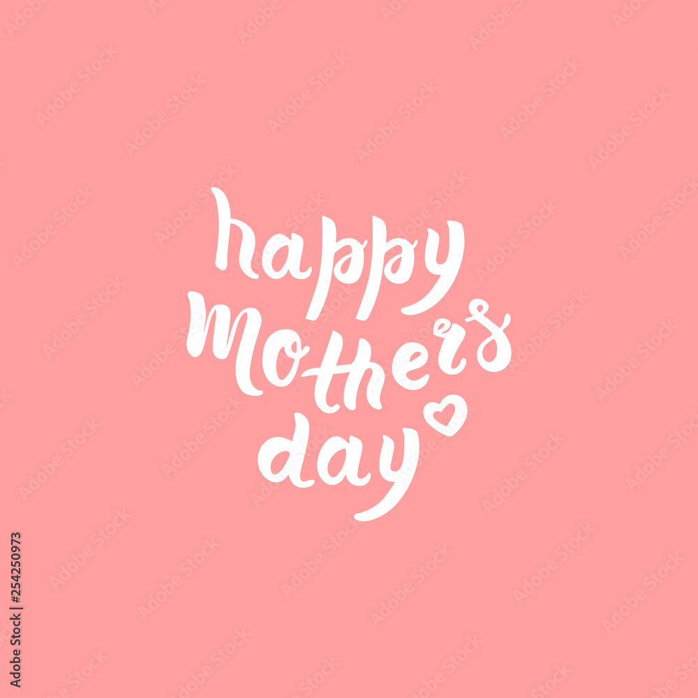 Hand drawn lettering white phrase happy mother's day with secorative elements and heart sign. concept isolated on pink background. Brush calligrathy quote