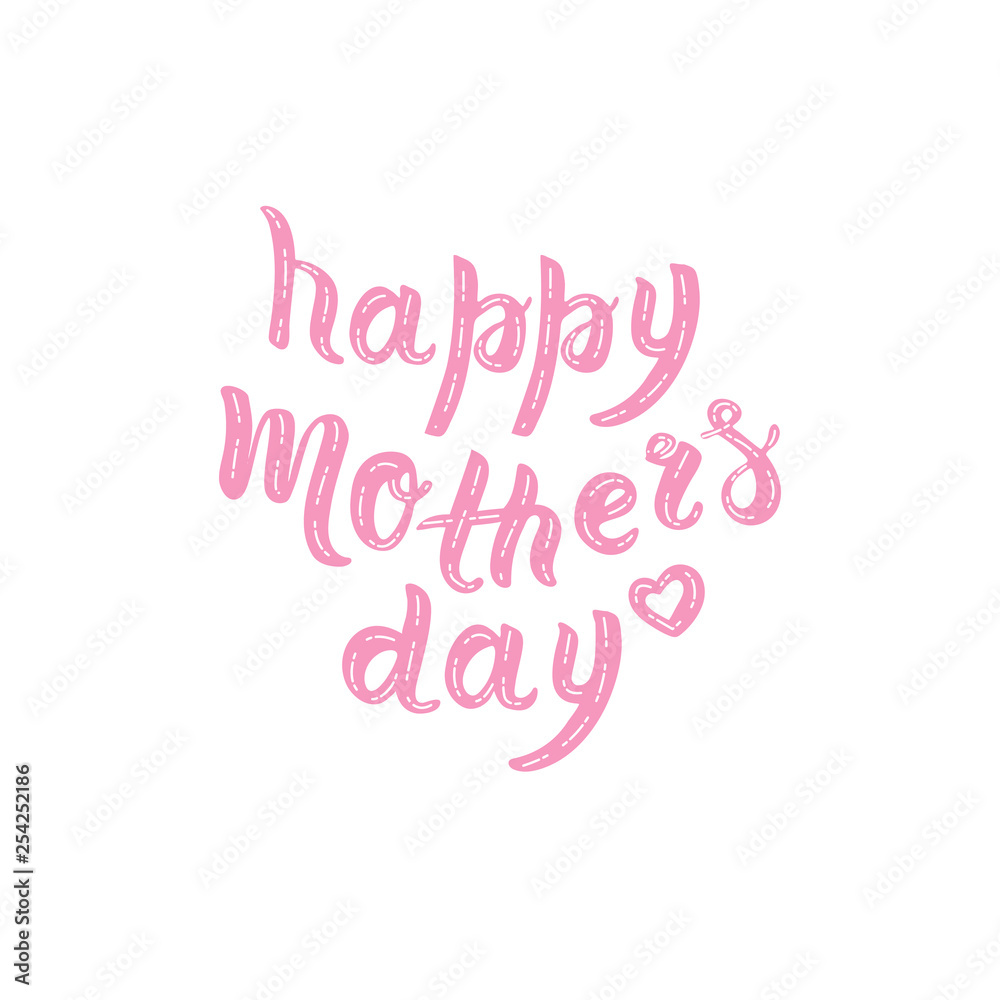 Hand drawn lettering pink phrase happy mother's day with secorative elements and heart sign. Vector concept isolated on white background. Brush calligrathy quote