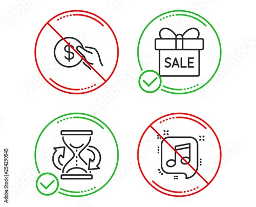 Do or Stop. Payment, Hourglass and Sale offer icons simple set. Musical note sign. Usd coin, Sand watch, Gift box. Speech bubble. Business set. Line payment do icon. Prohibited ban stop. Good or bad