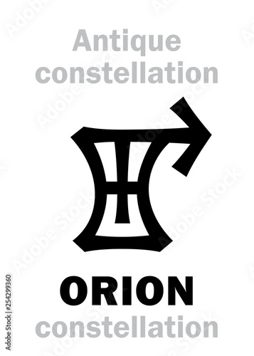 Astrology Alphabet: ORION (The Divine Hunter / The Giant Warrior), one of the three Ancient pre-historical Neolithic constellations. Hieroglyphic character sign (Logo symbol).