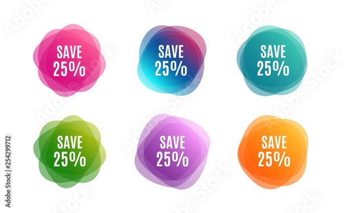 Blur shapes. Save 25% off. Sale Discount offer price sign. Special offer symbol. Color gradient sale banners. Market tags. Vector