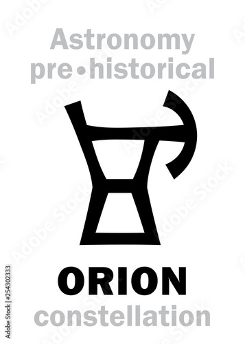 Astrology Alphabet: ORION (The Divine Giant Hunter), one of the three Ancient pre-historical Neolithic constellations. Hieroglyphic character sign (Logo symbol).