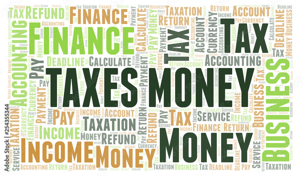 Fototapeta premium Taxes Money word cloud.