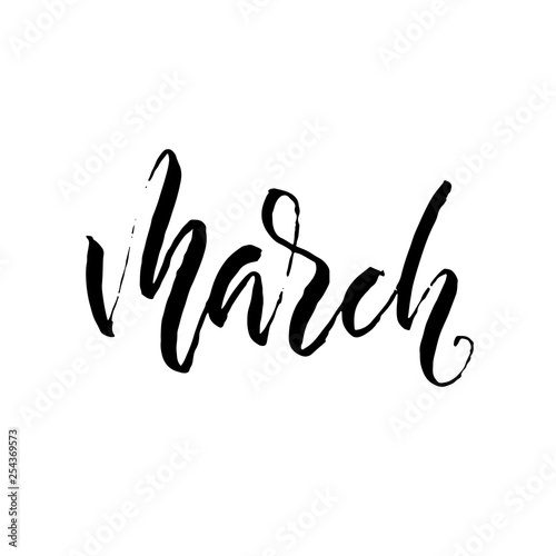 March. lettering banner. Hand drawn calligraphy poster. Vector illustration.